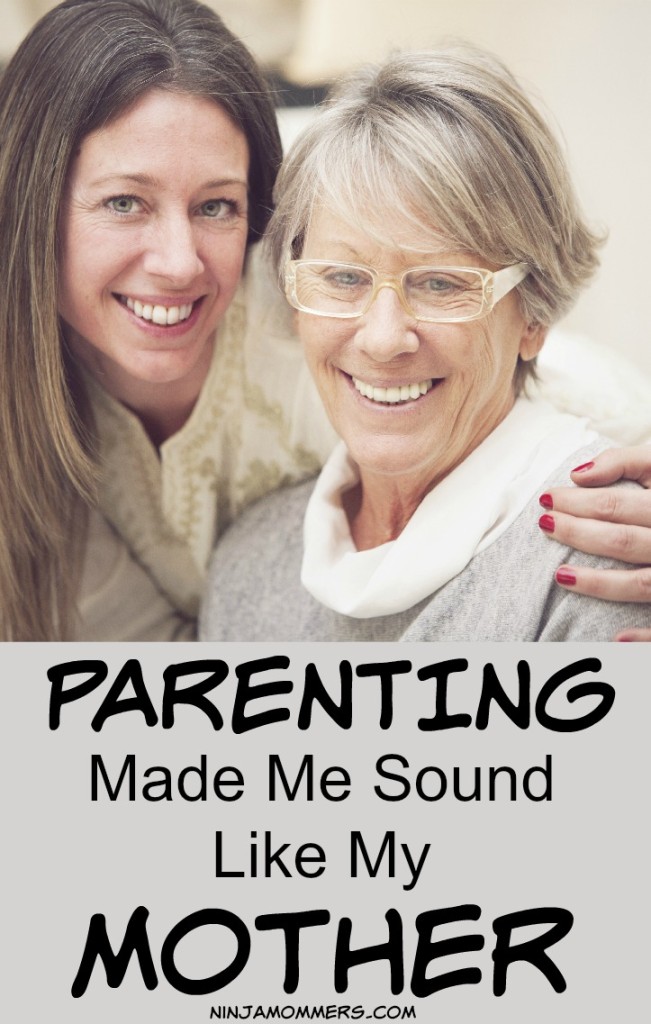 Parenting Made me Sound Like My Mother