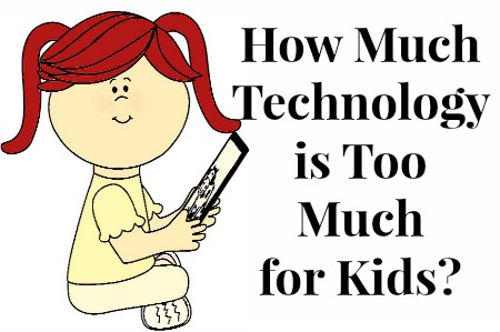How Much Technology Is Too Much For Kids